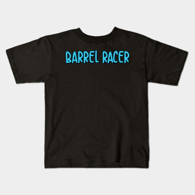 barrel racer Kids T-Shirt by sarelitay